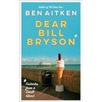 Dear Bill Bryson