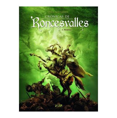 Yermo Cronicas De Roncesvalles 2 Munjoie - Juan Luis Landa (Autor)