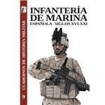 Infanteria De Marina Española Siglos Xvi-Xxi