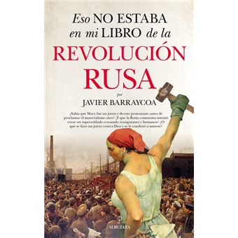 Eso no estaba en mi libro de la Revolución rusa
