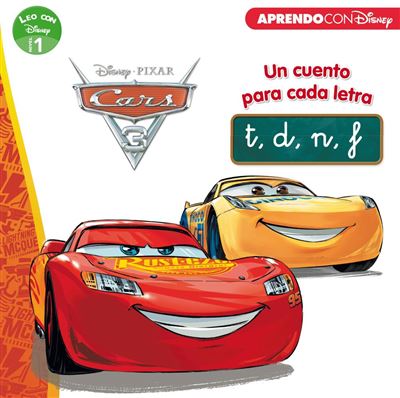 Cars 3 - Un cuento para cada letra - t, d, n, f (Leo con Disney Nivel 1)