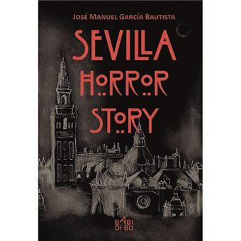 Sevilla Horror Story
