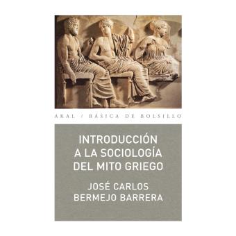 Introducción a la sociología del mito griego