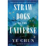 Straw Dogs Of The Universe