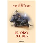 El oro del rey (Las aventuras del capitán Alatriste 4)