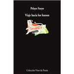 Viaje Hacia Los Huesos