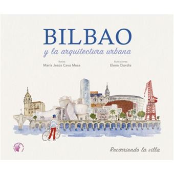 Bilbao y la arquitectura urbana