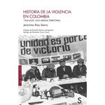 Historia De La Violencia En Colombia: 1946-2020. Una Mirada Territorial