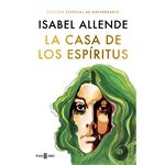 La casa de los espiritus edicion especial 40 aniversario