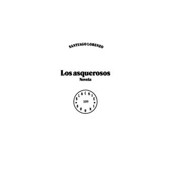 【中古】 Los asquerosos Santiago Lorenzo santiago lorenzo. los asquerosos - Buy Used books about