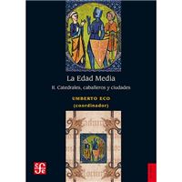 La Edad Media III - Castillos, mercaderes y poetas