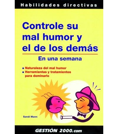 Gestion 2000 Controle Su Mal Humor Y El De Los Demás
