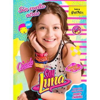 Soy Luna: Sin vuelta atrás