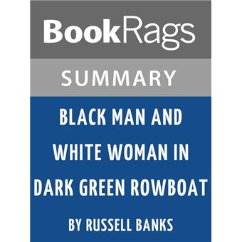 Study Guide: Black Man and White Woman in Dark Green Rowboat- - 1
