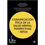 Comunicación ética de la salud mental. Perspectivas y retos