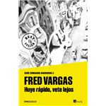 Huye rápido, vete lejos