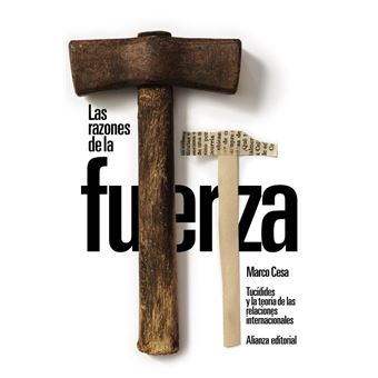 Las razones de la fuerza: Tucídides y la teoría de las relac