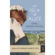 La isla de Alice. Finalista Premio Planeta 2015