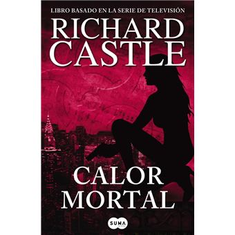 Calor mortal (Serie Castle 5)