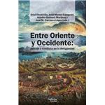 Entre Oriente Y Occidente-Paisaje Y Conflicto En La Antigüed