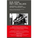 B B King Rey Del Blues-Ed Revisada Conmemorativa