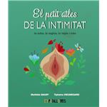 El Petit Atles De La Intimitat La Vulva La Vagina La Regle I