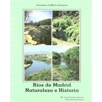 Ríos de madrid: naturaleza e histor