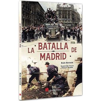 La Batalla De Madrid