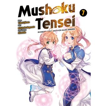 Mushoku Tensei, Band 7 - In dieser Welt mach ich alles anders - 1
