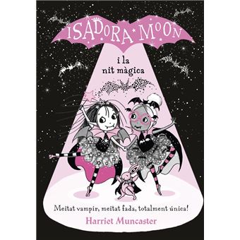 La Isadora Moon i la nit màgica (La Isadora Moon)
