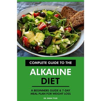 Complete Guide to the Alkaline Diet: A Beginners Guide & 7-Day Meal Plan for Weight Loss - 1
