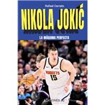 Nikola Jokic, La máquina perfecta
