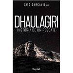Dhaulagiri. Historia de un rescate