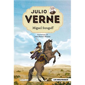 Julio Verne - Miguel Strogoff (edición actualizada, ilustrad