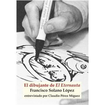 El Dibujante De El Eternauta