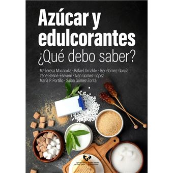 Azucar Y Edulcorantes-Que Debo Saber