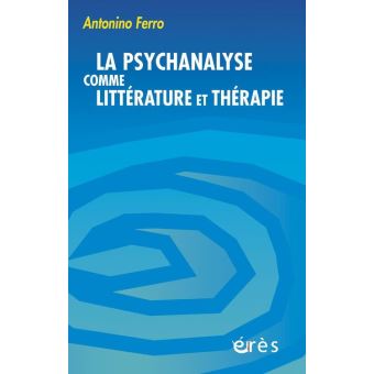 La psychanalyse comme littérature et thérapie - 1