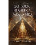 Sabiduría Hermética Para La Vida