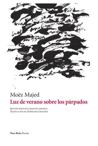 Vaso Roto Ediciones Luz De Verano Sobre Los Párpados