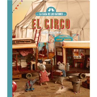 La Casa De Los Ratones-El Circo
