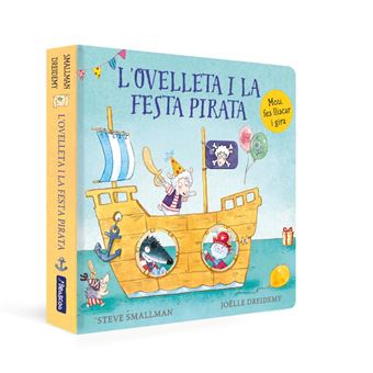 L`Ovelleta I La Festa Pirata L`Ovelleta Que Va Venir A Sopar