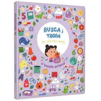 L`Escola Infantil-Busca I Troba Per Als Mes Petits - Cat