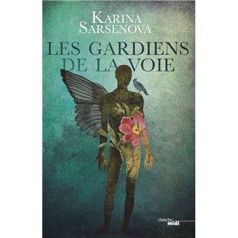 Les gardiens de la voie - 1