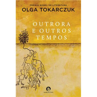 Outrora e Outros Tempos - 1