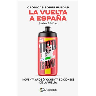 Crónicas sobre ruedas: La Vuelta a España
