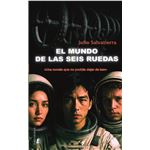 El mundo de las seis ruedas