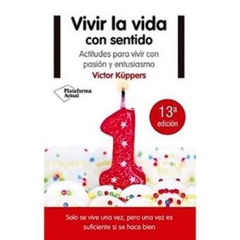 Vivir la vida con sentido