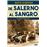De Salerno Al Sangro. La Campaña Italiana, Vol I
