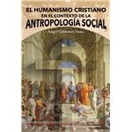 El Humanismo Cristiano Desde La Antropologia Social