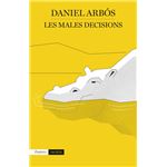 Les males decisions